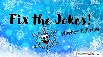 Preview of Fix the Jokes! Winter Edition (PowerPoint AND Google Slides Versions)