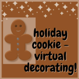 Virtual Holiday Cookie Decorating!