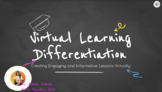 Virtual Learning Differentiation