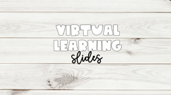 Preview of Virtual Learning Google Slides #1