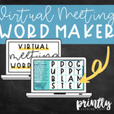 Virtual Learning Meeting Word Maker | Zoom | Google Hangou