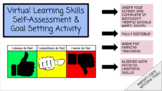 Virtual Learning Skills: Self Assessment & Goal Setting Activity