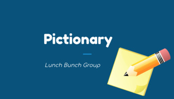Preview of Virtual Lunch Bunch Group: Pictionary Game