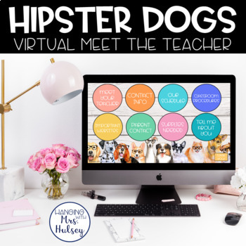 Preview of Hipster Dogs Virtual Meet the Teacher - Distance Learning