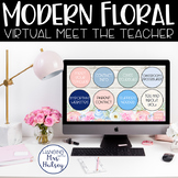 Virtual Meet the Teacher (Modern Floral) Distance Learning