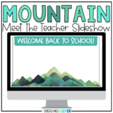 Virtual Meet the Teacher Slideshow Mountain Theme