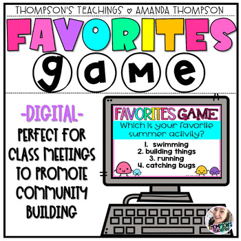 Preview of Morning Meeting Digital Games -  Favorites Icebreaker - Digital Fun Friday Games