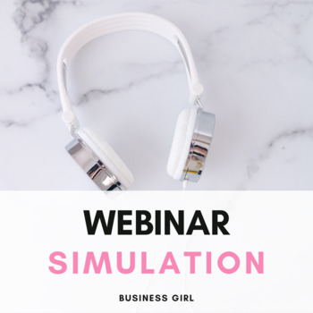 Preview of Webinar Simulation Project