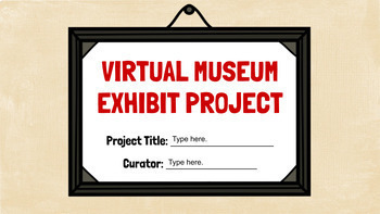 Preview of Virtual Museum Exhibit Project Template (for Historical Events/Periods Research)