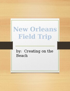 Preview of Virtual New Orleans Field Trip