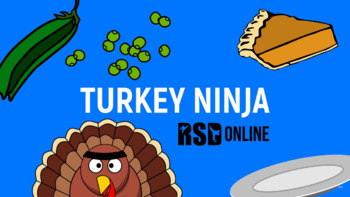 Preview of Virtual P.E. Game Video - Turkey Ninja - RSD Online