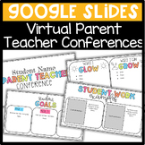 Virtual Parent Teacher Conferences - Editable Google Slides