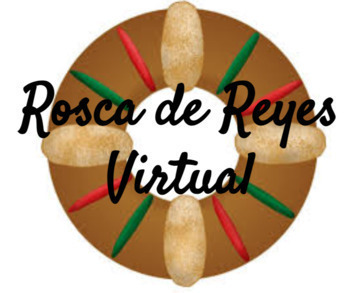 Preview of Virtual Rosca de Reyes Activity! Kings Day/Reyes Magos (English/Spanish) CI