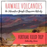 Virtual Science Field Trip for Google Classroom | Hawaii V