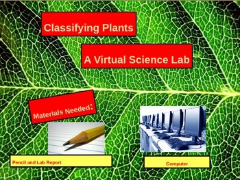 Preview of Virtual Science Lab: Plant Classification Vascular and Nonvascular Plants