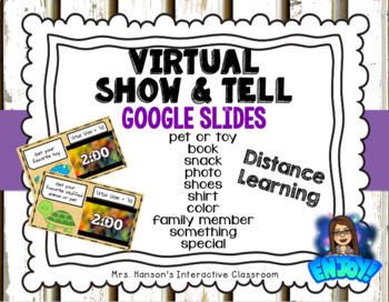 Preview of Virtual Show and Tell for Google Slides Distance Learning