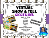 Virtual Show and Tell for Google Slides Distance Learning