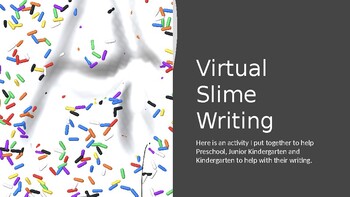 Preview of Virtual Slime Writing