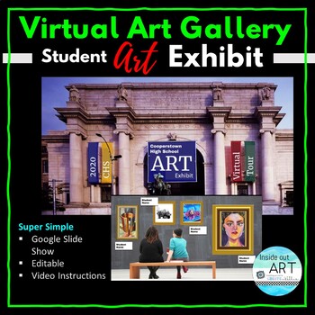 Preview of Virtual Student Art Exhibit - Google Slideshow - Middle or High School Art