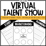 Virtual Talent Show - Print & Digital - Student Led - Goog