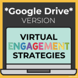 Virtual Teaching Engagement Strategies [Google Version]