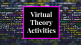 Virtual Theory Activities