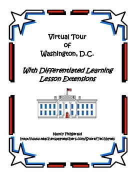 Preview of Virtual Tour  of Washington, D.C. with Differentiated Learning Lesson Extensions
