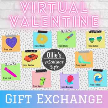 Preview of Virtual Valentine Class Gift Exchange| EDITABLE | Distance Learning