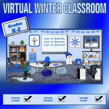 Preview of Winter Virtual Classroom K-2