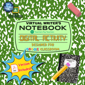 Preview of Virtual Writer's Notebook for Google Classroom (TpT Digital Activity)