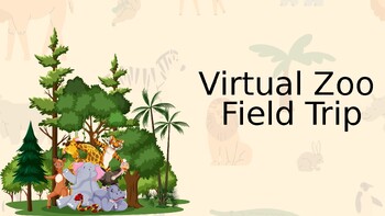 Preview of Virtual Zoo Field Trip