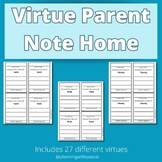 Virtue Parent Note Home (includes 27 different virtues)