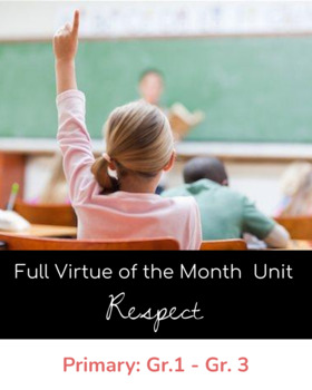 Preview of UPDATED: Virtue of the Month - February - RESPECT - Virtual and Print Copy