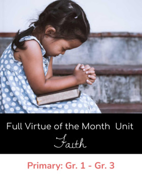 Preview of UPDATED: Virtue of the Month - September - FAITH - Virtual and Print Copy