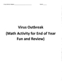 Virus Outbreak- Algebra Year End Review