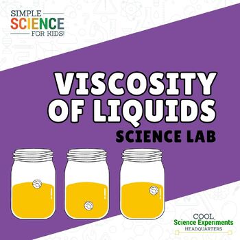 viscosity of liquids science project