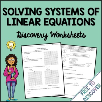 Systems of Linear Equations Discovery Worksheets