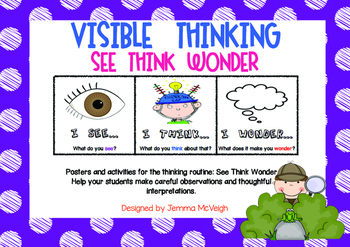 Preview of FREEBIE - Visible Thinking - SEE THINK WONDER ~ Miss Mac Attack ~