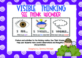FREEBIE - Visible Thinking - SEE THINK WONDER ~ Miss Mac Attack ~