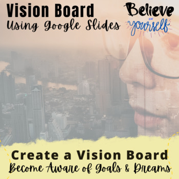 Preview of Vision Board to Get Students Thinking About Goals