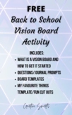 Vision Board - Back to School Activity