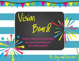 Goal Setting - Vision Board