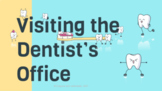 Visiting the Dentist Social Story