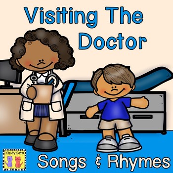 Preview of Visiting the Doctor Circle Time Songs and Rhymes. Doctor, Dentist, Veterinarian