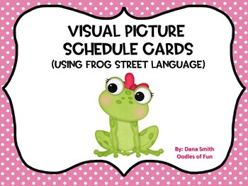 Preview of Visual Picture Schedule Cards (Frog Street)