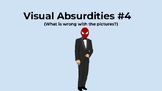 Visual Absurdities #4