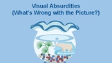 Visual Absurdities "What's Wrong with the Picture?"