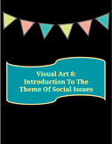 Visual Art 8: Intro To Social Issues (Saskatchewan)