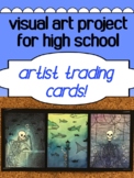 Visual Art - Artist Trading Card Project for high school a