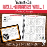 Visual Art Bell Ringers Vol. 1 - Middle, High School Art B